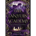 The Tanyuin Academy: The Complete Series (Books 1-3)