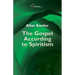 The Gospel According to Spiritism