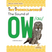 The Sound of Ow /Ou