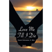 Love Me Till I Die