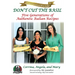 Don't Cut The Basil: Five Generations of Authentic Italian Recipes