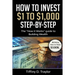 How to Invest $1 to $1,000: The "How it Works" guide to Building Wealth
