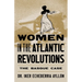 Women in the Atlantic Revolutions: The Basque Case