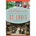 Lost Restaurants of St. Louis