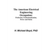 The American Electrical Engineering Occupation: Profession, Professionalization, Power and Status