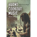 Burnt Cookout Music