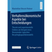 Verhaltensökonomische Aspekte Bei Entscheidungen: Theorie Und Experimentelle Evidenz Am Beispiel Eines Newsvendor-Typischen Recyclingkapazitätsmodells