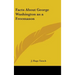 Facts About George Washington as a Freemason