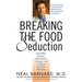 Breaking the Food Seduction: The Hidden Reasons Behind Food Cravings--And 7 Steps to End Them Naturally