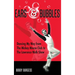 Ears & Bubbles: Dancing My Way from The Mickey Mouse Club to The Lawrence Welk Show