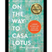 On the Way to Casa Lotus: A Memoir of Family, Art, Injury and Forgiveness