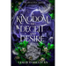 A Kingdom of Deceit and Desire