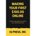 Making your First $100 Online: A step by step guide to starting your internet business