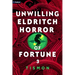 Unwilling Eldritch Horror of Fortune 3: A Litrpg Progression Fantasy