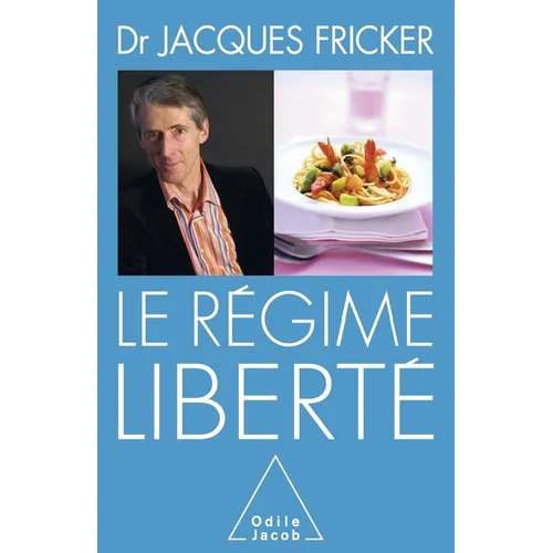 Freedom Diet / Le Régime liberté