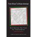 From African to African American: Word Searches That Trace Our Transformation
