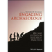 Engaging Archaeology
