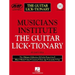 The Guitar Lick*tionary: Private Lessons Series [With 1]