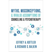 Myths, Misconceptions, and Invalid Assumptions of Counseling and Psychotherapy