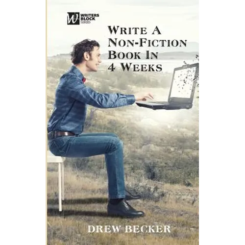 Write a Non-fiction Book in Four Weeks