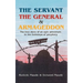 The Servant, the General and Armageddon
