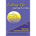 Letting Go One Step At A Time: Beyond Controloholism