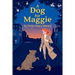A Dog For Maggie