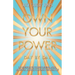 Own Your Power: Day by Day