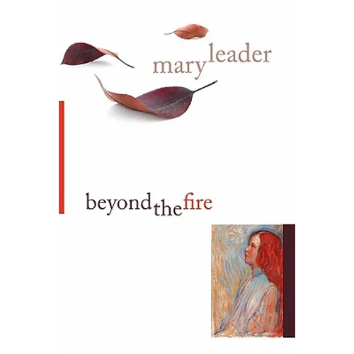 Beyond the Fire