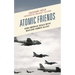 Atomic Friends: How America Deals with Nuclear-Armed Allies
