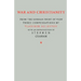 War and Christianity: Three Conversations by Vladimir Solovyov