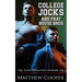 College Jocks and Frat House Bros: Gay, Erotic Stories from University Life