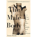 The Male Body: A New Look at Men in Public and in Private