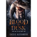 Blood at Dusk