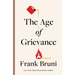 The Age of Grievance