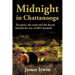 Midnight in Chattanooga: The Game, the Team and the Dream Behind the Rise of Jmu Football