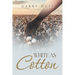 White As Cotton