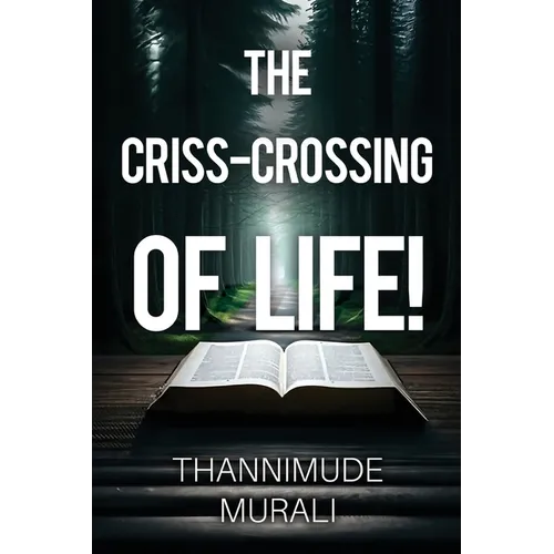 The Criss-Crossing of Life!