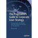 The Pragmatist's Guide to Corporate Lean Strategy: Incorporating Lean Startup and Lean Enterprise Practices in Your Business