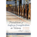 Foundations of Anglican Evangelicalism in Victoria: Four Elements for Continuity, 1847-1937