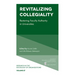 Revitalizing Collegiality: Restoring Faculty Authority in Universities