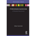 Pyrrhonian Buddhism: A Philosophical Reconstruction