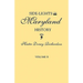 Side-Lights on Maryland History, with Sketches of Early Maryland Families. in Two Volumes. Volume II