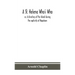 A St. Helena Who'S Who; Or, A Directory Of The Island During The Captivity Of Napoleon