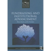 Fundraising and Institutional Advancement: Theory, Practice, and New Paradigms