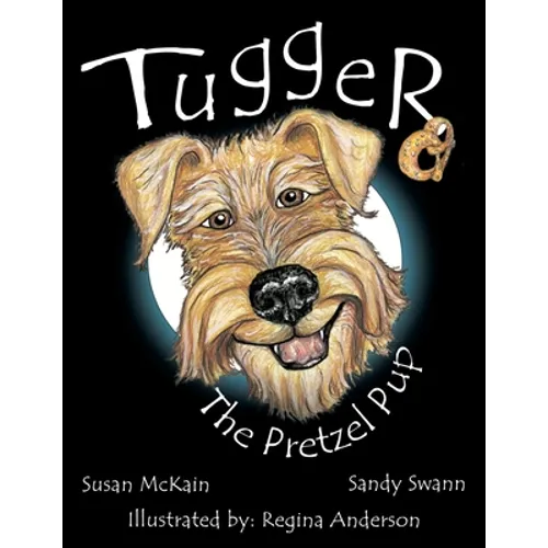 Tugger: The Pretzel Pup