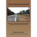 Civil Rights Journey: The Story of a White Southerner Coming of Age During the Civil Rights Revolution