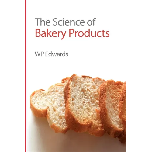 Science of Bakery Products