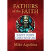 Fathers of the Faith: Saint John Chrysostom