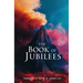 The Book of Jubilees: Translation of Early Jewish and Palestinian Texts